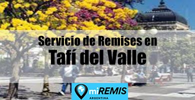 Enlace para acceder al contacto con empresas de remises en Tafí del Valle, municipio de Tucumán, Argentina.